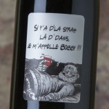Si Y'A D'La Syrah Là D'Dans Je M'Appelle Bobby 2021